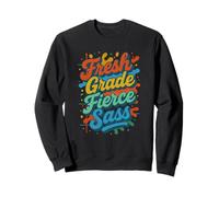 Fresh Grade Fierce Sass Cool Back To School Typography Sweatshirt
