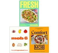 Fresh Mob, Mob 6 Tasty 6-Ingredient Meals & Comfort MOB Food That Makes You Feel Good 3 Books Collection Set