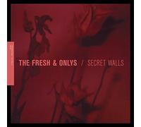 Fresh & Onlys - Secret Walls