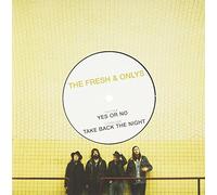 Fresh & Onlys - Yes Or No [7" VINYL]