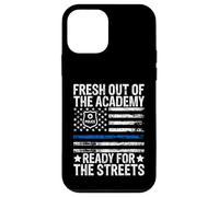 Fresh Out of the Academy Ready for the Streets Police Case for iPhone 12 mini