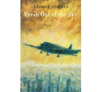 Fresh Out of the Sky