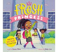 Fresh Princess: Style Rules!