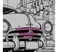Fresh Start: Enjoy watching this little car make a refit revival. Please bring this book to life with colour. (Cars for enthusiasts , Muscle Cars, Hot Rods and Torrid Roadsters.)