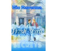 Fresh Starts, Family Secrets