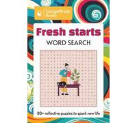 Fresh Starts Word Search by GadgetBreak Books: Zany Word Search Puzzles for thoughtful reflections, self-discovery and more | 6 x 9 inches, 107 pages | Gift for New Years or Self-care Journeys
