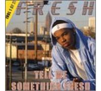 FRESH - Tell Me Something Fresh vol.1