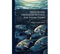 Fresh-water Crustacea As Food For Young Fishes