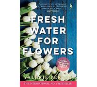 Fresh Water for Flowers.by Perrin, Serle New 9781787703117 Fast Free Shipping
