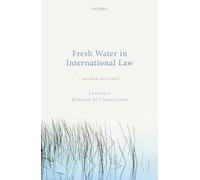 Fresh Water in International Law – Oxford University Press
