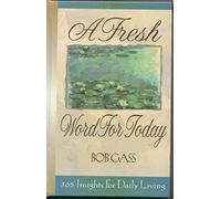 Fresh Word for Today