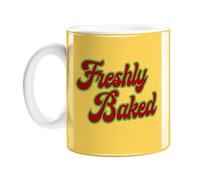 Freshly Baked Mug | Funny Stoner Gift, Funny Weed Smokers Gift, Cannabis Gift, Marijuana Gift, Funny Mug for Pot Head
