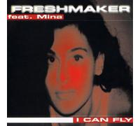Freshmaker - I Can Fly