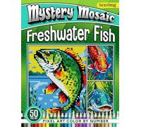 Freshwater Fish Mystery Mosaics Color by Number: 50 Pixel Art Adventures in Aquatic Life (Mystery Mosaic Color By Number Collection)