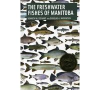 Freshwater Fishes of Manitoba