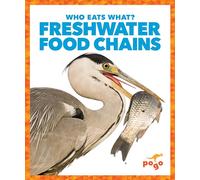 Freshwater Food Chains (Who Eats What?)