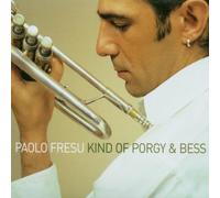Fresu, Paolo - Kind of Porgy and Bess