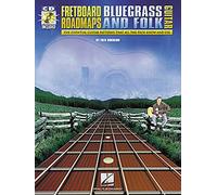 Fretboard Roadmaps Bluegrass And Folk Guitar: The Essential Guitar Patterns That All the Pros Know and Use