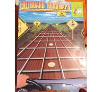 Fretboard Roadmaps: Essential Guitar Patterns That All the Pros Know & Use