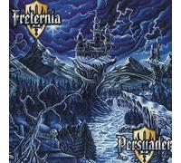 Freternia & Persuader - Swedish Metal Triumphators Vol. 1