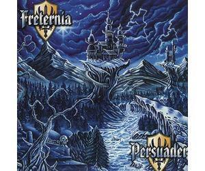 Freternia & Persuader - Swedish Metal Triumphators Vol. 1