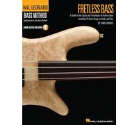 Fretless Bass: A Guide to the Styles and Techniques of Fretless Bass, Including 18 Great Songs to Study and Play (Hal Leonard Bass Method)