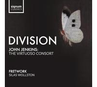 Fretwork, Silas Wollston - DIVISION: The Virtuoso Consort