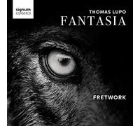 Fretwork - Thomas Lupo: Fantasia
