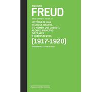 FREUD (1917-1920) "O HOMEM DOS LOBOS" E OUTROS TEXTOS (Em Portuguese do Brasil)