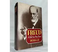 Freud - A Life in Our Time