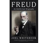 Freud : An Intellectual Biography
