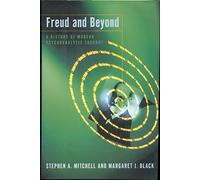 Freud and Beyond: History of Modern Psychoanalytic Thought