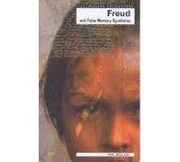 Freud and False Memory Syndrome (Postmodern Encounters)