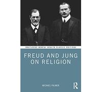 Freud and Jung on Religion (Routledge Mental Health Cl - Palmer, Michael - Paperback -27/10/2022