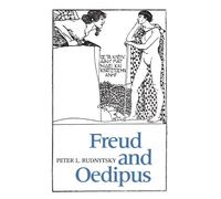 Freud And Oedipus (Psychoanalysis & Culture)
