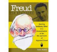 Freud for Beginners: (Starring Anthony Sher)