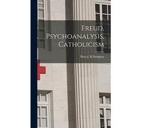 Freud, Psychoanalysis, Catholicism