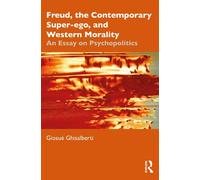 Freud, the Contemporary Super-ego, and Western Morality