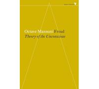 Freud – The Theory of the Unconscious – 18 (Radical Thinkers Set 10)