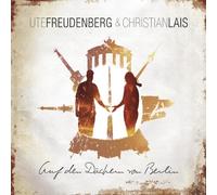 Freudenberg, Ute & Leis Christi - Auf Den Dachern Von Berlin