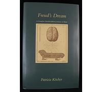 Freuds Dream - A Complete Inter-disciplinary Science of Mind