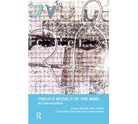 Freud's Models of the Mind: An Introduction (The Psychoanalytic Monograph Series)