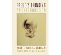 Freud's Thinking: An Introduction