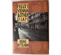 Freud's Vienna and Other Essays