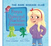 Freya and Diamond Blackfan Anaemia: The Rare Disease Club