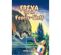 Freya and the Fenris-Wolf