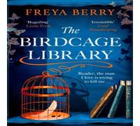 Freya Berry The Birdcage Library : A historical thriller that will grip you Freya Berry Multicolor