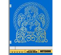 Freya Goddess Freyja Viking Norse Mythology Celtic Vintage Notebook: Viking Valknut Design Artwork - College Ruled Paper - 8x10 - 120 Pages
