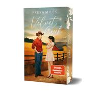 Freya Miles Velvet Creek: Luke & Stella Mit wunderschönem limitier (Paperback)