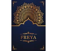 Freya: Personalized notebook with name Freya | Birthday gift for women, girl, daughter, sister, mom ... | Design: mandala | 110 lined pages journal, small size 6x9 inches